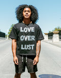 Love Over Lust Shirts